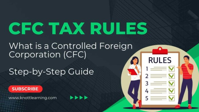 Controlled Foreign Corporation Cfc Tax Implications