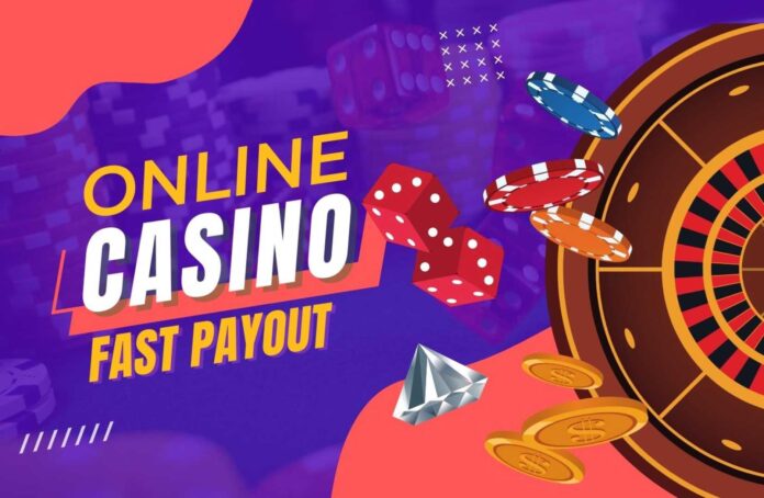 Fast Payout Online Casinos