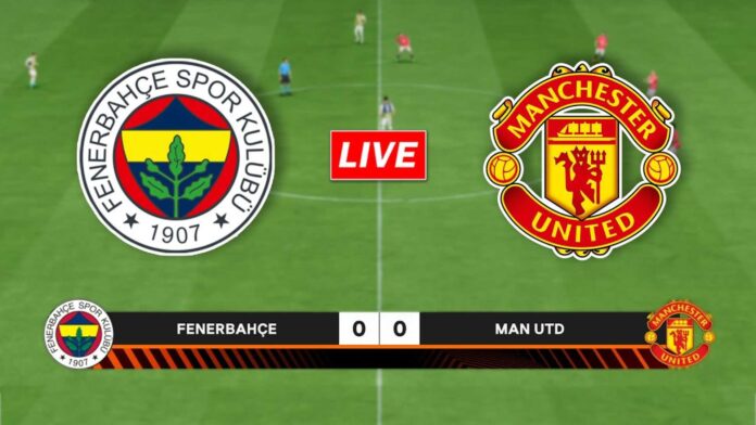 Fenerbahçe Vs Manchester United Uefa Europa League