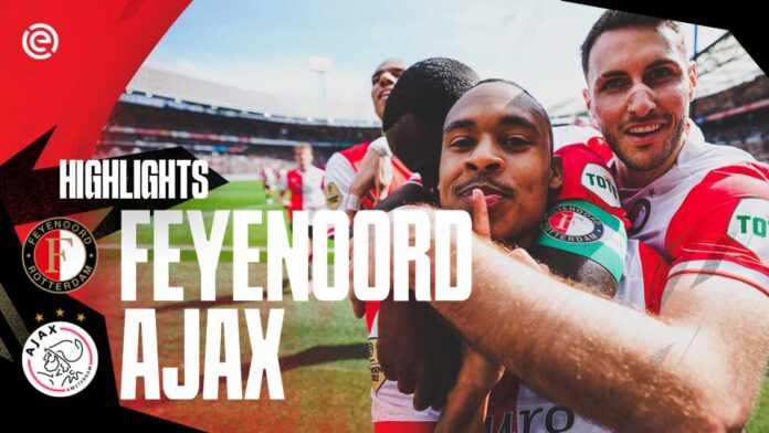 Feyenoord Vs Ajax Match Highlights