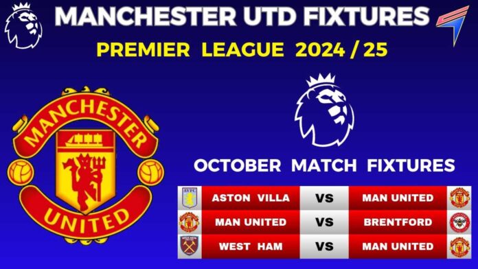 Manchester United Fixtures October 2024