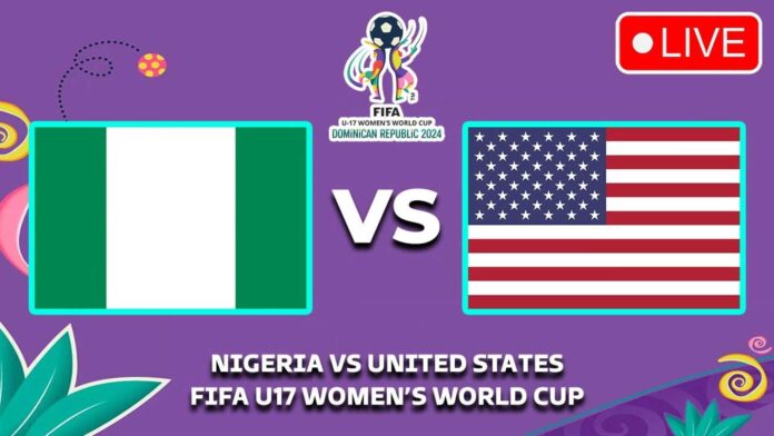 Nigeria Vs Usa Fifa U 17 Women's World Cup 2024