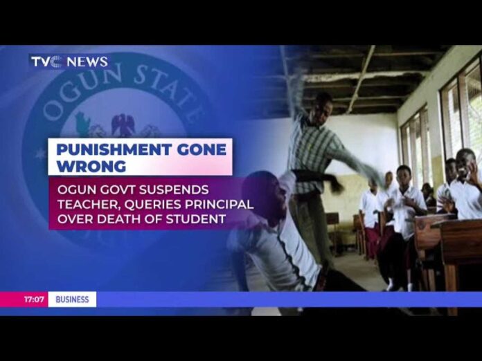 Ogun State Government Suspends Teacher Over Student Death