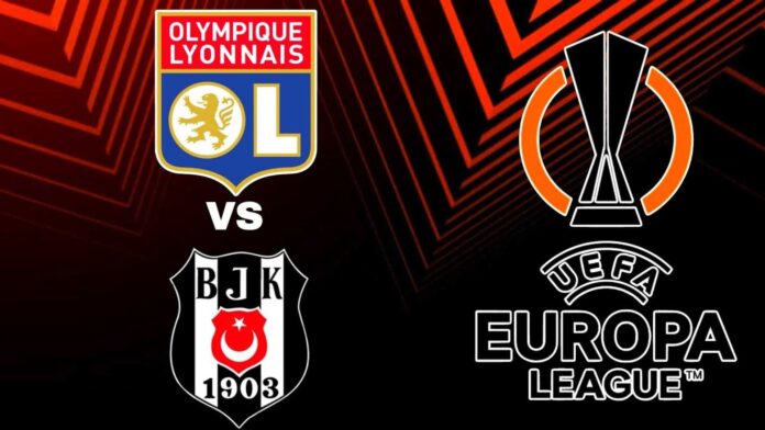 Olympique Lyonnais Vs Beşiktaş Uefa Europa League