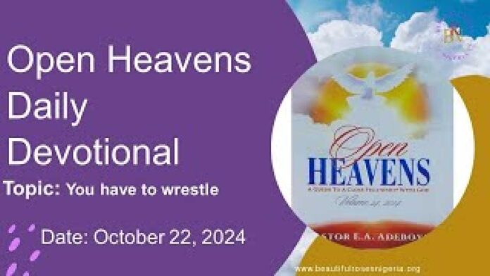 Open Heavens Devotional October 22 2024