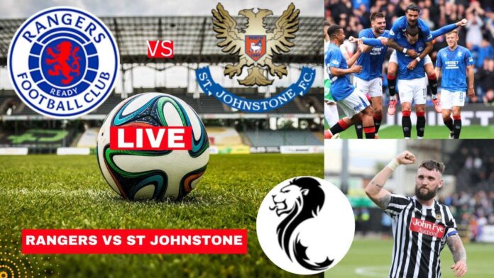 Rangers Vs St Johnstone Scottish Premiership Match