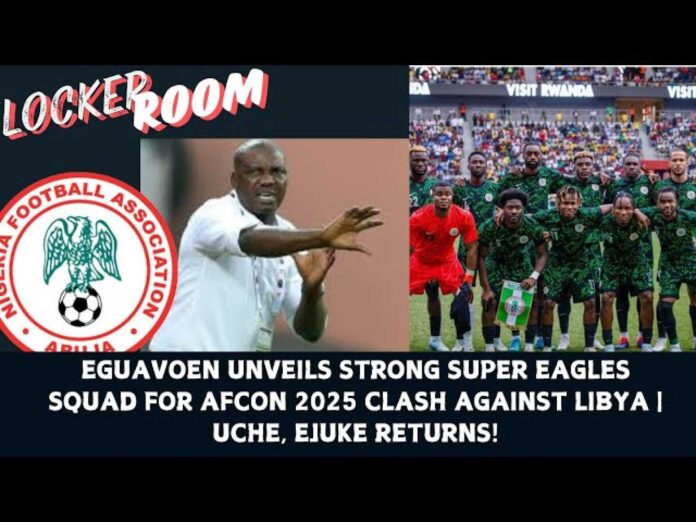 Super Eagles Squad For Afcon 2025 Qualifier Against Libya