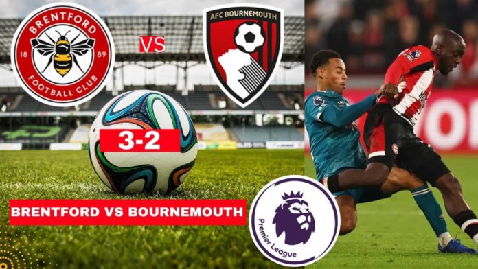 Brentford Vs Bournemouth Premier League Match