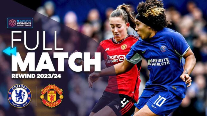 Chelsea Women Vs Manchester United Women Football Match