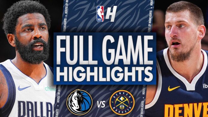 Denver Nuggets Vs Dallas Mavericks Game Highlights