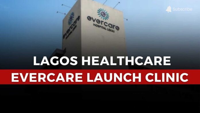 Evercare Hospital Banana Island Lagos