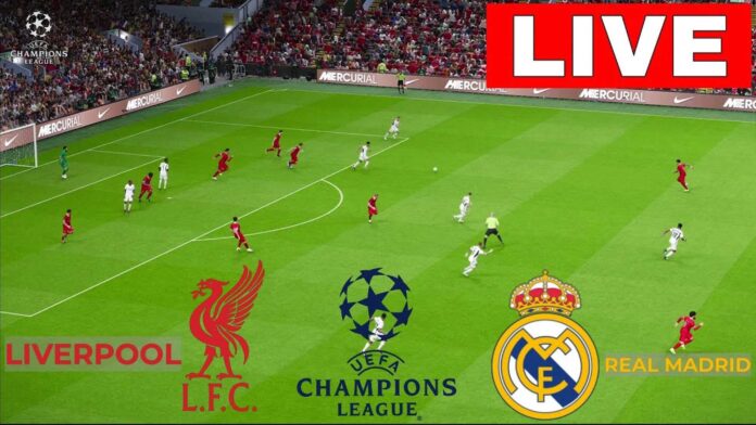 Liverpool Vs Real Madrid Champions League Match