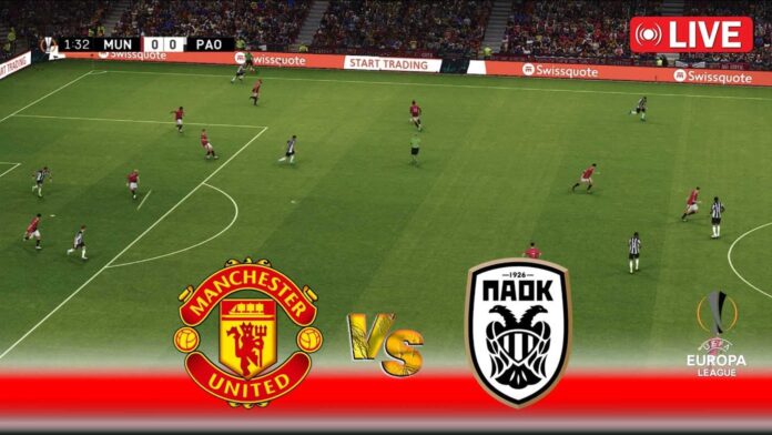 Manchester United Vs Paok Europa League Match