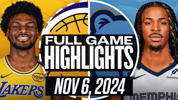 Memphis Grizzlies Vs Los Angeles Lakers Game Highlights November 6 2024