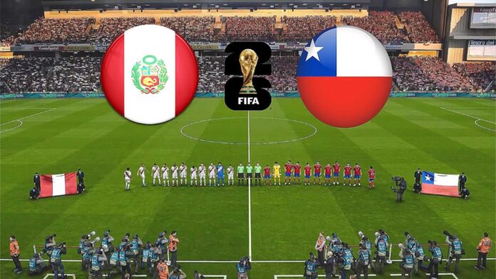 Peru Vs Chile Fifa World Cup 2026 Qualifiers