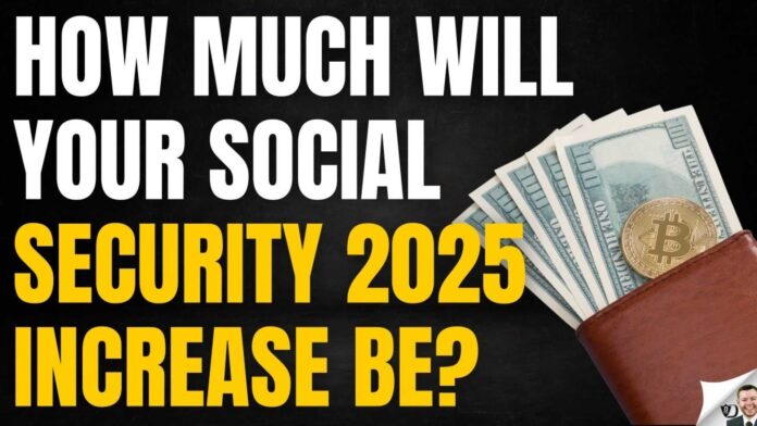 Social Security Benefits 2025 Increase