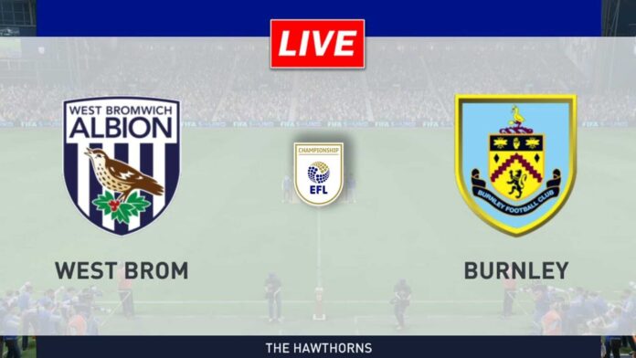 West Brom Vs Burnley Efl Championship Match