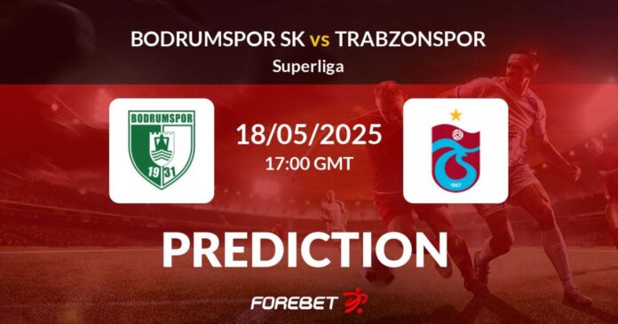 Bodrumspor Trabzonspor Match Preview