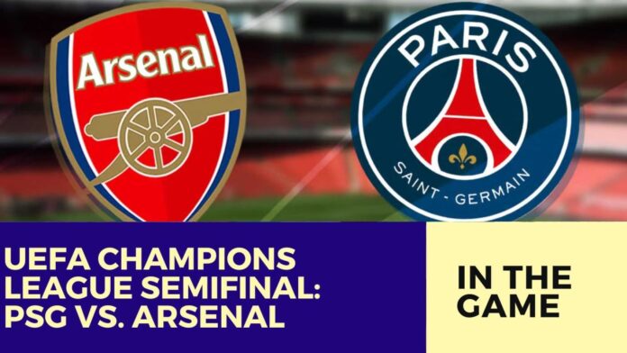 Champions League Semifinal Psg Arsenal