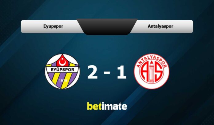 Eyupspor Vs Antalyaspor Match Preview