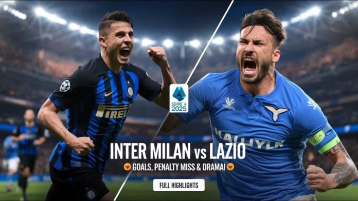 Inter Milan Lazio Serie A Highlights