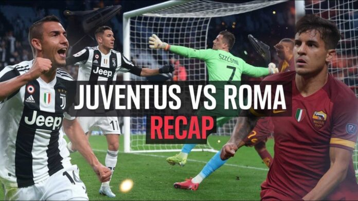 Juventus Roma Serie A Final Match