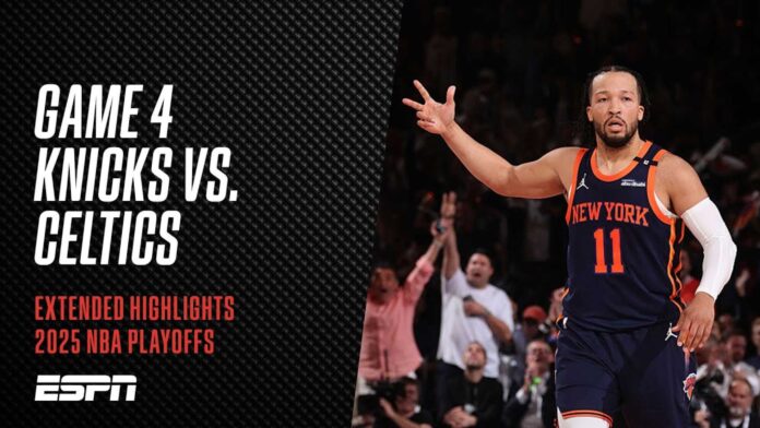 Knicks Celtics Eastern Conference Semi Finals Game 4
