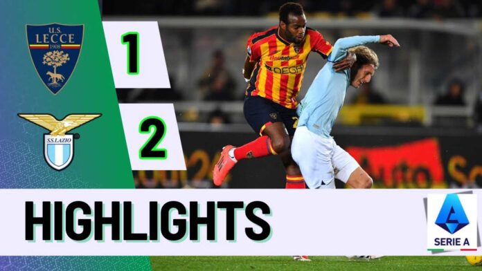 Lazio Lecce Serie A Match Highlights