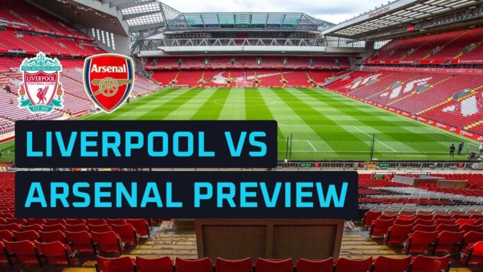 Liverpool Arsenal Match Preview Anfield
