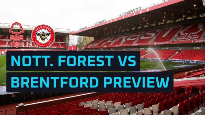 Nottingham Forest Vs Brentford Premier League Clash
