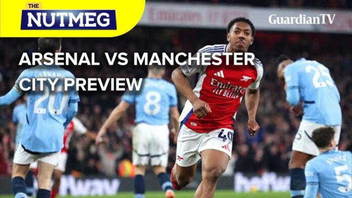 Arsenal Vs Manchester City Match Preview