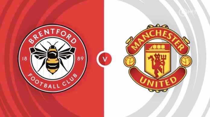 Brentford Vs Manchester United Premier League
