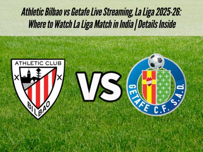 Getafe Vs Athletic Bilbao La Liga Match